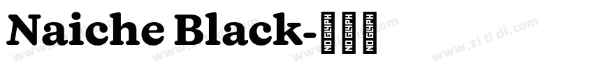 Naiche Black字体转换